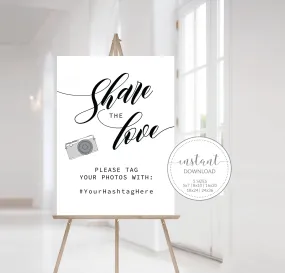 Black Script Share The Love Hashtag Sign Template, Printable Minimalist WeddingHashtag Sign, Editable INSTANT DOWNLOAD - SFB100