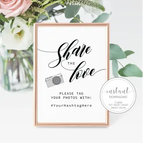 Black Script Share The Love Template, Minimalist Wedding Hashtag Sign, Editable INSTANT DOWNLOAD - SFB100