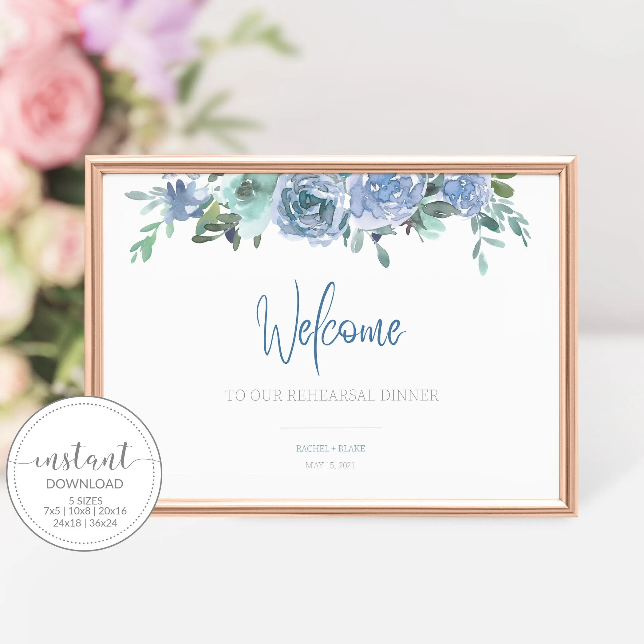 Blue Floral Wedding Rehearsal Dinner Sign Template, Printable Large Welcome Sign, Editable INSTANT DOWNLOAD - BF100