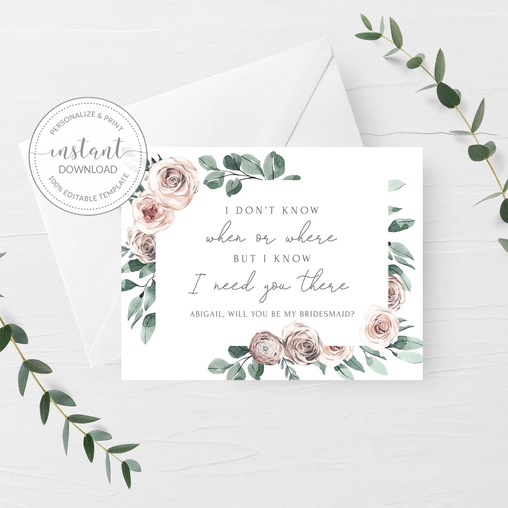 Boho Rose Funny Bridesmaid Proposal Card Template, Printable Need You There Bridesmaid Card, Editable INSTANT DOWNLOAD, A2 Size - BR100